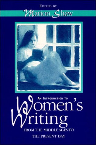 Stock image for An Introduction to Women's Writing From the Middle Ages to the Present Day for sale by WorldofBooks