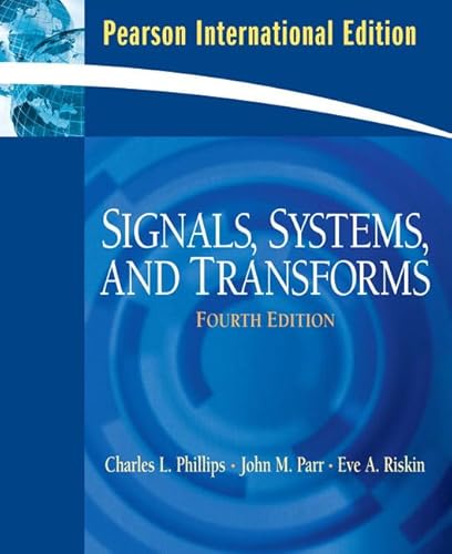 9780132067423: Signals, Systems, and Transforms