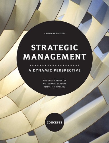 Stock image for Strategic Management: A Dynamic Perspective - Concepts, First Canadian Edition for sale by ThriftBooks-Atlanta