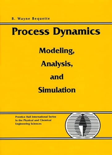 Stock image for Process Dynamics: Modeling, Analysis and Simulation for sale by SecondSale