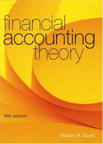 Stock image for Financial Accounting Theory (5th Edition) Scott, William for sale by Aragon Books Canada