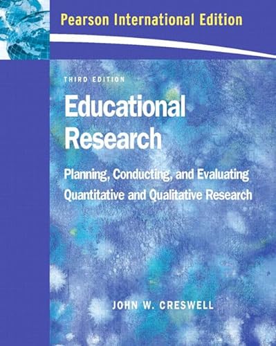 9780132073080: Educational Research: Planning, Conducting, and Evaluating Quantitative and Qualitative Research: International Edition