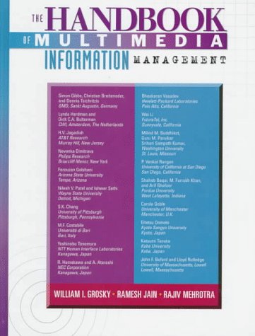 The Handbook of Multimedia Information Management - William I. Grosky