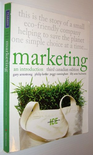 9780132074629: Marketing: An Introduction, Third Canadian Edition, In-Class Edition (3rd Edition)