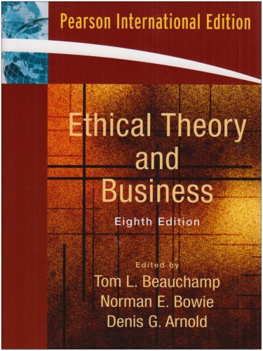 Imagen de archivo de Ethical Theory and Business : International Edition a la venta por Better World Books Ltd
