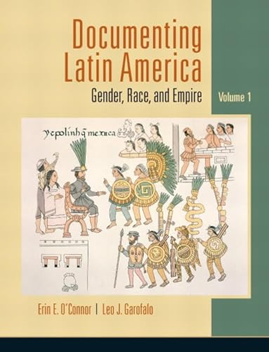 Stock image for Documenting Latin America: Gender, Race and Empire, Vol. 1 for sale by Textbooks_Source