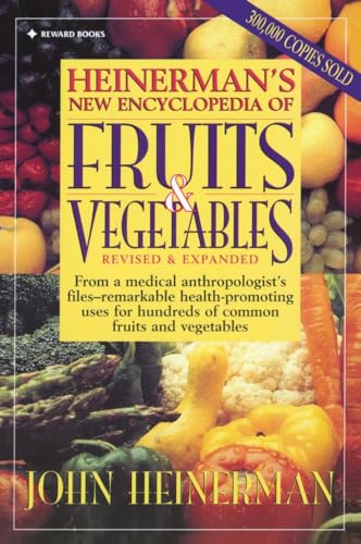 9780132092302: Heinerman's New Encyclopedia of Fruits & Vegetables: Revised & Expanded