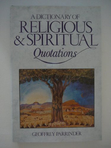 9780132101219: A Dictionary of Religious & Spiritual Quotations