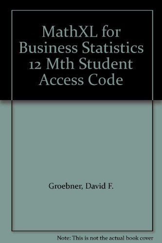 MathXL for Business Statistics 12 mth Student Access Code (9780132101677) by Groebner, David F.