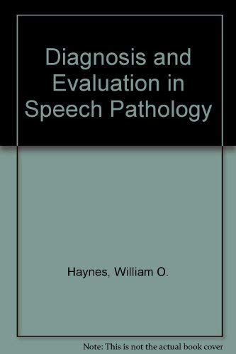 Stock image for Diagnosis and Evaluation in Speech Pathology for sale by Wonder Book