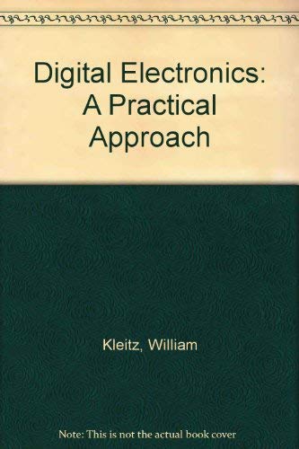 Imagen de archivo de Digital Electronics: A Practical Approach a la venta por Wizard Books