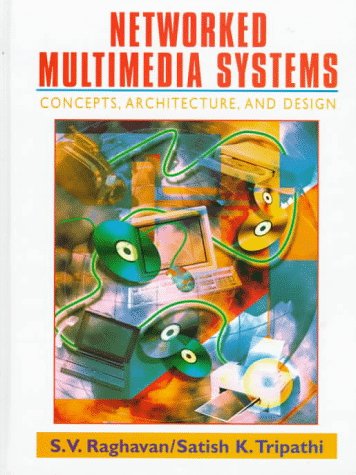9780132106429: Networked Multimedia Systems. Concepts, Architecture, And Design