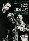Beispielbild fr Introduction to Jazz History zum Verkauf von Wonder Book