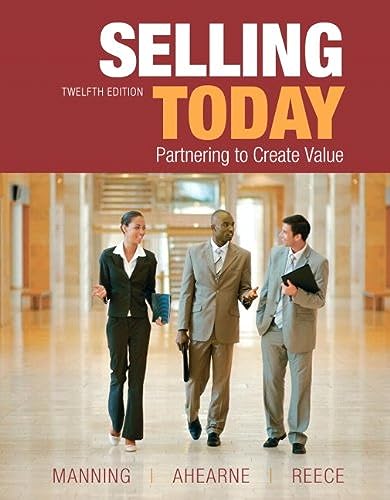 Stock image for Selling Today : Partnering to Create Value for sale by Better World Books
