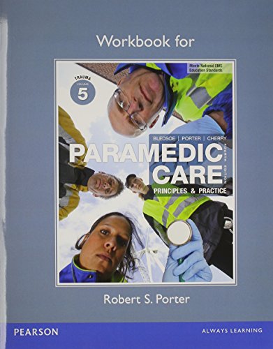 9780132111584: Workbook for Paramedic Care: Principles & Practice, Volume 5