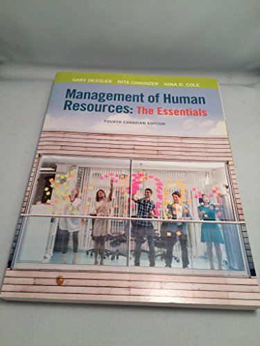 Stock image for Management of Human Resources: The Essentials, Fourth Canadian Edition (4th Edition) for sale by Irish Booksellers