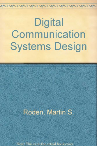 Stock image for Digital Communication Systems Design for sale by Phatpocket Limited