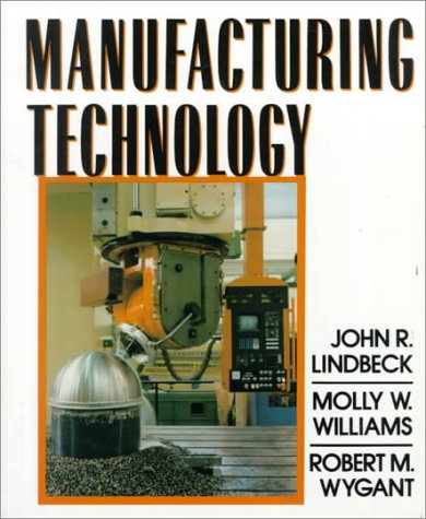 Beispielbild fr Manufacturing Technology zum Verkauf von Better World Books: West