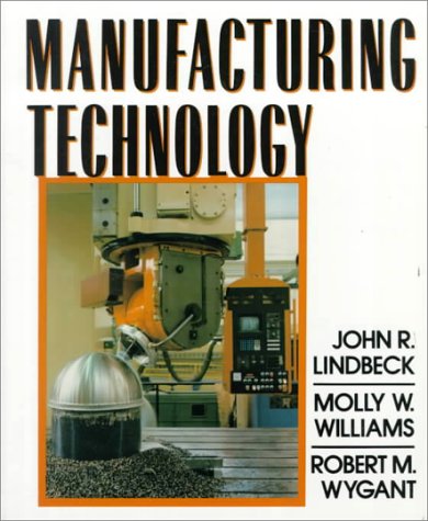 Stock image for Manufacturing Technology for sale by Better World Books: West