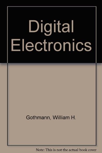 Imagen de archivo de Digital Electronics: An Introduction to Theory and Practice, 2nd edition a la venta por BookDepart