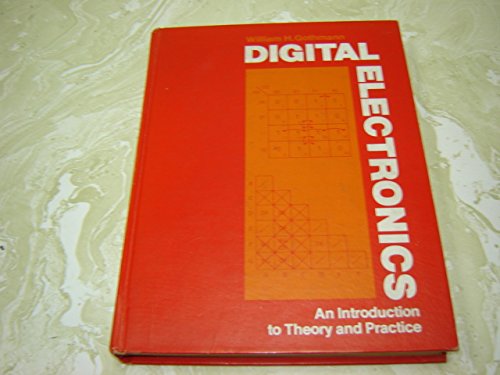 Imagen de archivo de Digital electronics: An introduction to theory and practice (Prentice-Hall series in electronic technology) a la venta por HPB-Red