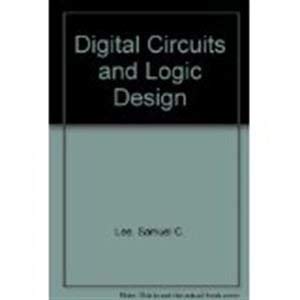 Beispielbild fr Digital Circuits and Logic Design zum Verkauf von Ammareal