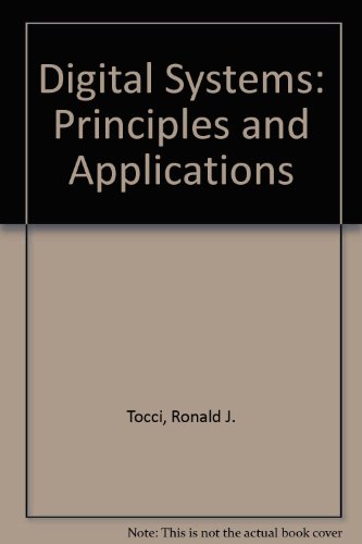 Stock image for Digital Systems : Principles and Applications for sale by Better World Books