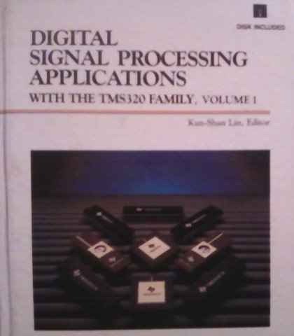 Imagen de archivo de Digital Signal Processing Applications With the Tms320 Family (Prentice-Hall and Texas Instruments Digital Signal Processing Series) a la venta por HPB-Red