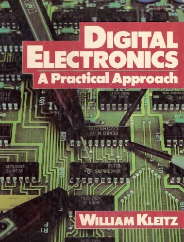 Stock image for Digital Electronics: A Practical Approach for sale by ThriftBooks-Dallas