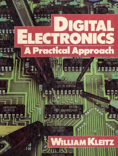 9780132126489: Digital Electronics: A Practical Approach