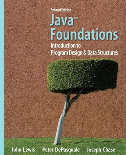 Stock image for Java Foundations: Introduction to Program Design & Data Structures: Introduction to Program Design and Data Structures: United States Edition Lewis, John; Depasquale, Peter and Chase, Joseph for sale by BennettBooksLtd