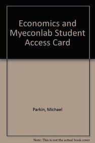 Stock image for Economics and MyEconLab Student Access Card (9th Edition) for sale by Iridium_Books