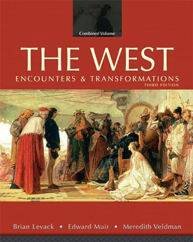 Imagen de archivo de The West : Encounters and Transformations a la venta por Better World Books
