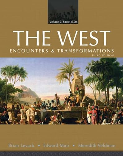 Beispielbild fr The West: Encounters & Transformations: Since 1550: 2 zum Verkauf von HPB-Red