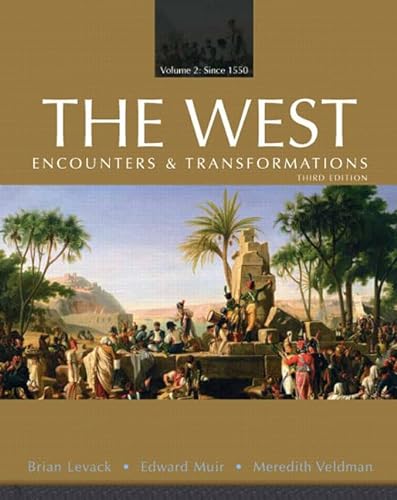 Stock image for The West: Encounters Transformations: Since 1550: 2 for sale by Goodwill Books