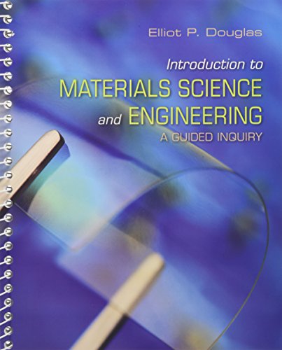 Imagen de archivo de Introduction to Materials Science and Engineering: A Guided Inquiry a la venta por SGS Trading Inc
