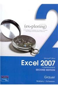 Stock image for Exploring Microsoft Office Excel 2007 Comprehensive and MyITLab Student Access Code Card for Office 2007 Package (2nd Edition) for sale by Ergodebooks