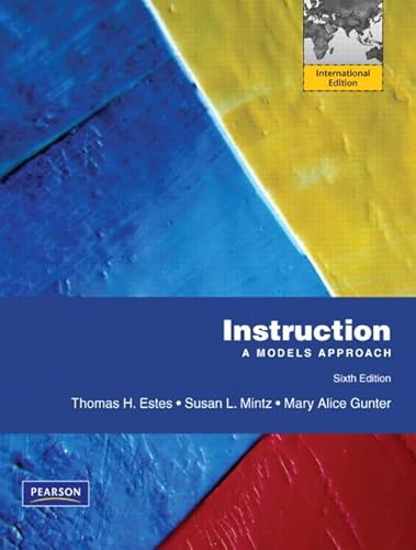 9780132136815: Instruction: A Models Approach: International Edition