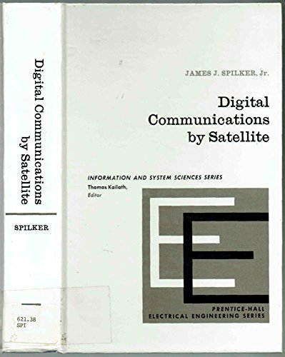 Stock image for Digital Communications by Satellite (Prentice-Hall Information Theory Series) for sale by Books Unplugged