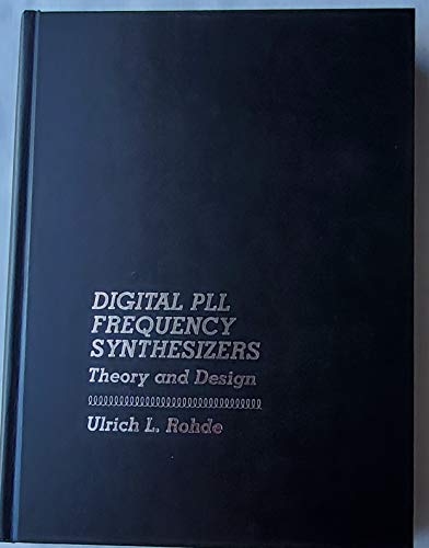 Digital Pll Frequency Synthesizers: Theory and Design (9780132142397) by Rohde, Ulrich L.