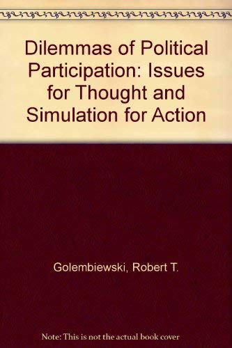 Imagen de archivo de Dilemmas of Political Participation: Issues for Thought and Simulation for Action a la venta por Redux Books