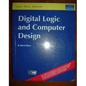 Imagen de archivo de Digital Logic and Computer Design a la venta por Wonder Book