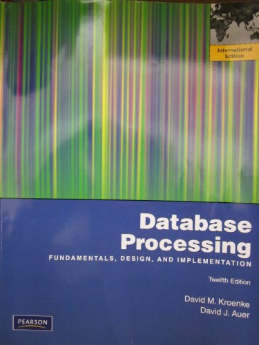 Beispielbild fr Database Processing: Fundamentals, Design, and Implementation zum Verkauf von ThriftBooks-Atlanta