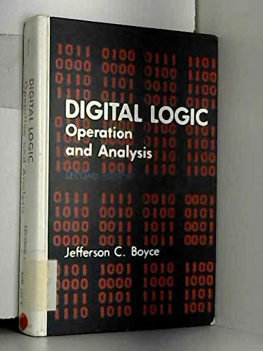 9780132146197: Digital Logic: Operation and Analysis