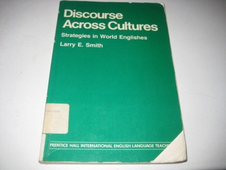 9780132150057: Discourse Across Cultures: Strategies in World Englishes (English in International Context)