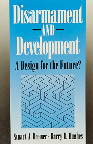 Imagen de archivo de Disarmament and Development: A Design for the Future a la venta por D&D Galleries - ABAA