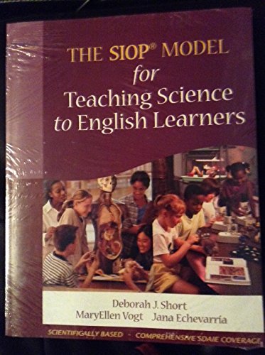 Stock image for The SIOP Model for Teaching Science to English Learners & Sheltered Content Instruction: Teaching English Language Learners with Diverse Abilities (4th Edition) - Set of Two Textbooks for sale by KAKBooks