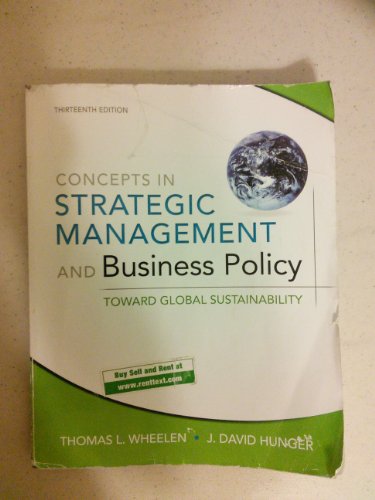 Beispielbild fr Concepts in Strategic Management and Business Policy : Toward Global Sustainability zum Verkauf von Better World Books