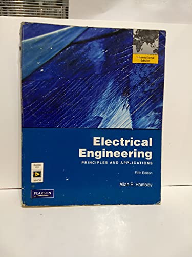 Imagen de archivo de Electrical Engineering: Principles and Applications: International Edition a la venta por Feather books