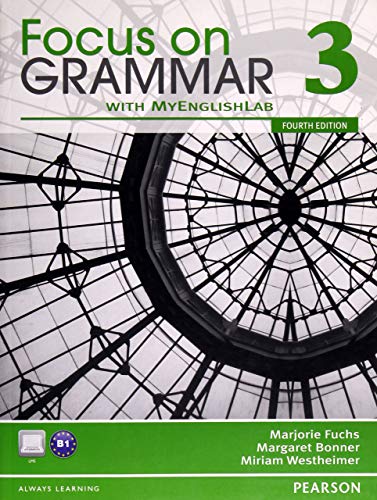Imagen de archivo de Focus on Grammar 3 with MyEnglishLab a la venta por Better World Books